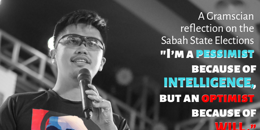 A Gramscian reflection on the Sabah State Elections