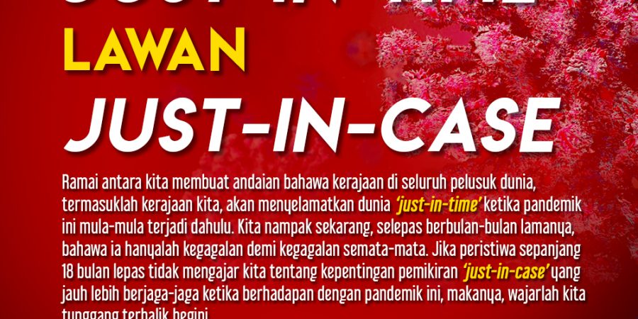 ‘Just-In-Time’ Lawan ‘Just-In-Case’