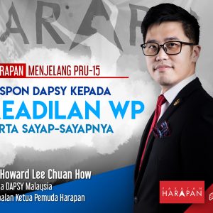 Respon DAPSY Kepada Keadilan WP serta Sayap-sayapnya